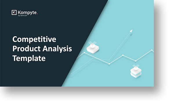 Free Competitor Analysis Template & Winning Tips